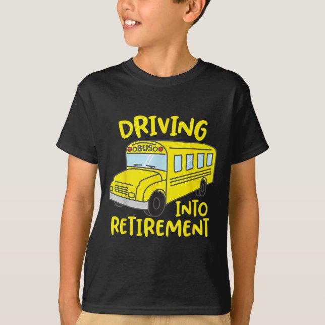 Funny School Buss Driver Pension Gift Shirt T (Framsida)