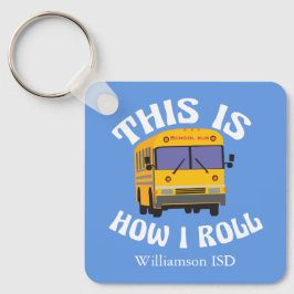Funny School Buss Driver Pun Det här är hur jag ru Nyckelring