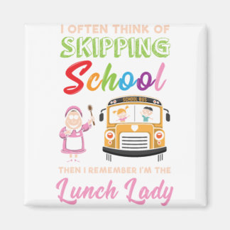 Funny School Lunch Dam Gift Magnet