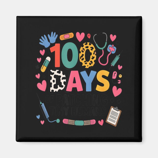 Funny School Nurse 100 Days Patching Tiny Humans I Magnet (Framsidan)