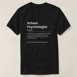 Funny School Psycholog T Shirt