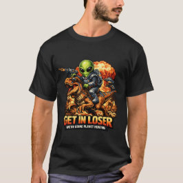 Funny Sci-Fi Fantasy Meme Art, Alien Riding Dinosa T Shirt