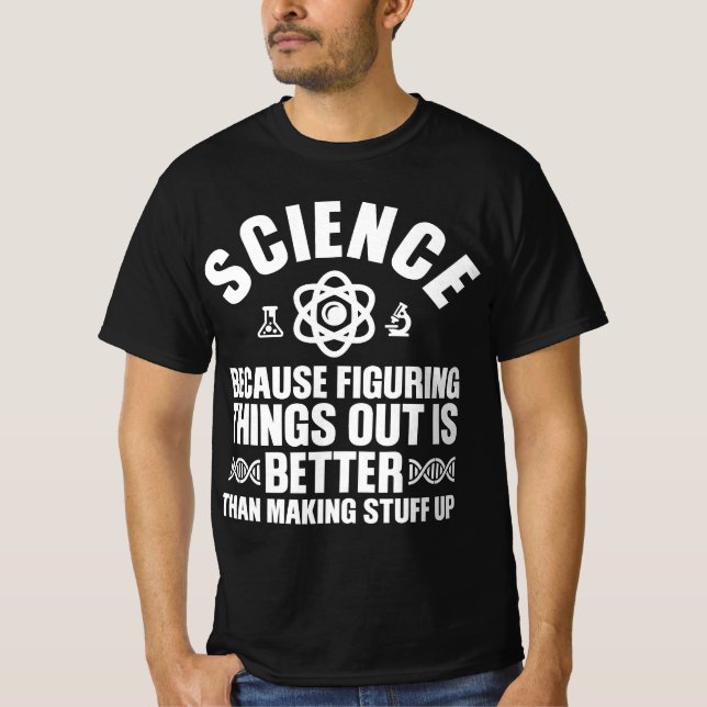 Funny Science Gift For Men Women Cool Science Teac T Shirt (Framsida)