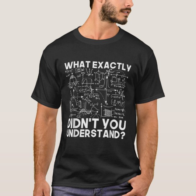 Funny Science Gift Idea Physicist Math Physics T Shirt (Framsida)