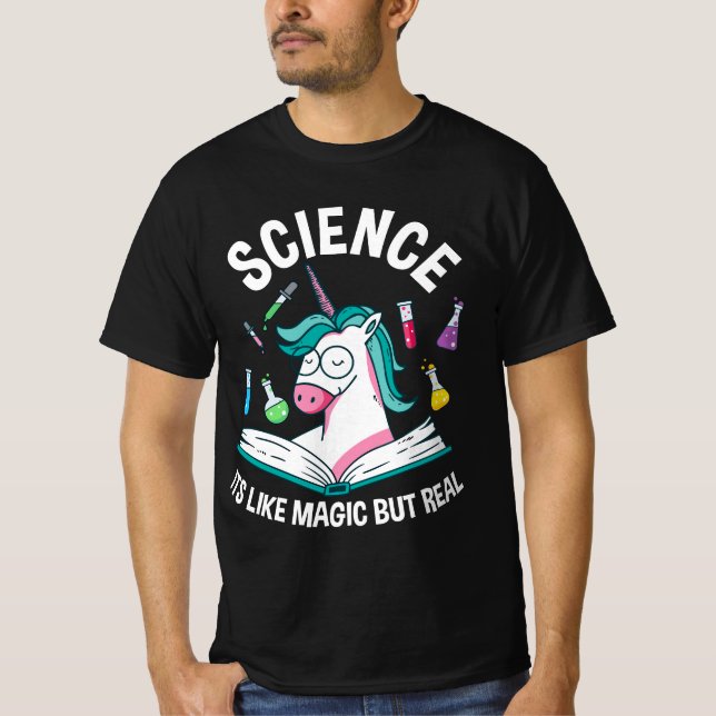 Funny Science Is Like Magic But Real Unicorn Funny T Shirt (Framsida)