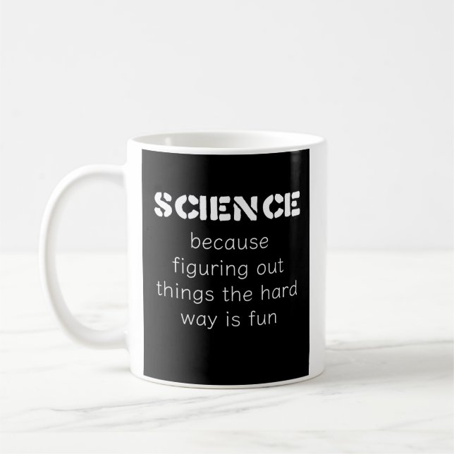 Funny Science Mugg - "The Gift for Science Älskare (Vänster)