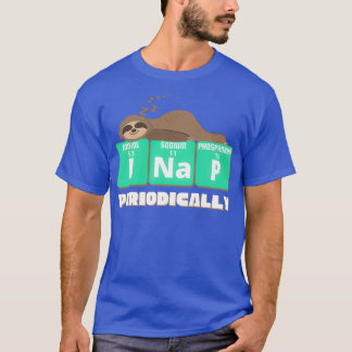Funny Science Sloth I Nap periodiskt Sloths Kärlek T Shirt