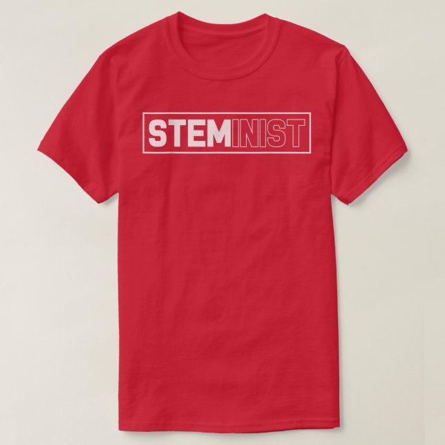 Funny Science Steminist Stem Technology Teacher 79 T Shirt (Design framsida)