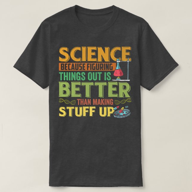 Funny Science Success Chemistry Motivation Nerd Ge T Shirt (Design framsida)