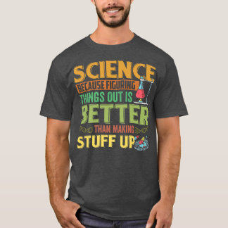 Funny Science Success Chemistry Motivation Nerd Ge T Shirt