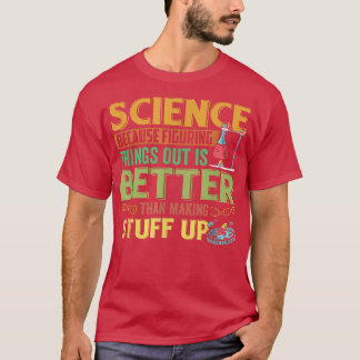 Funny Science Success Chemistry Motivation Nerd Ge T Shirt