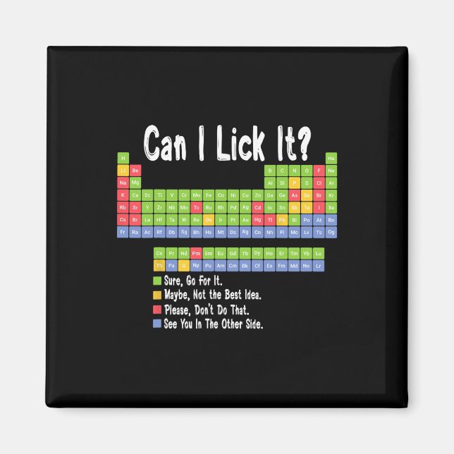 Funny Science Teacher Student Can I Lick It Period Magnet (Framsidan)