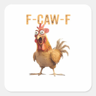 Funny Screaming Chicken F Caw F Humor Fyrkantigt Klistermärke