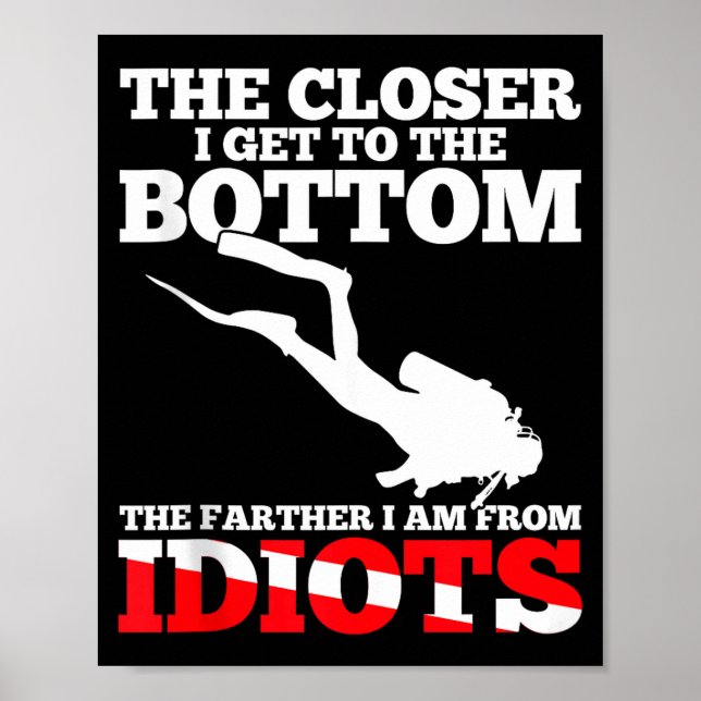 Funny Scuba Diving Flag Dive Quote Scuba Diver Gif Poster (Framsidan)