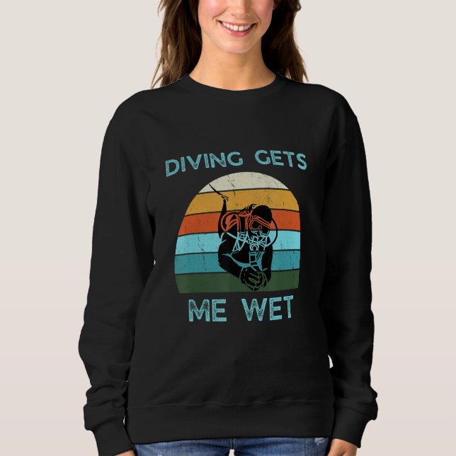 Funny Scuba Diving Gets Me Wet Retr Quote Cool Des T Shirt (Framsida)