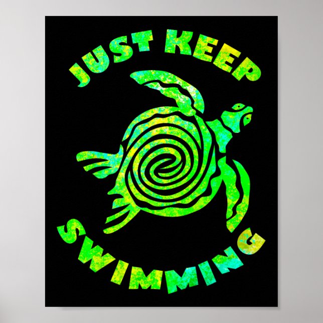 Funny Sea Turtle Just Keep Swimming Ocean Beach Va Poster (Framsidan)