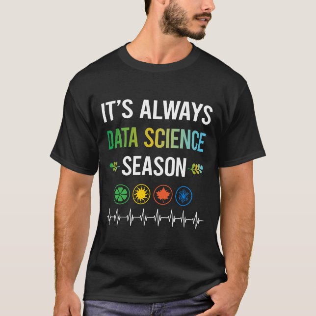 Funny Season Data Science T Shirt (Framsida)