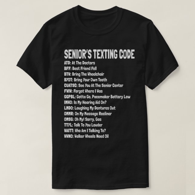 Funny Senior Citizen's Tets Code Gift T Shirt (Design framsida)