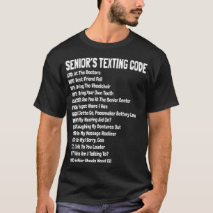 Funny Senior Citizen's Tets Code Gift T Shirt
