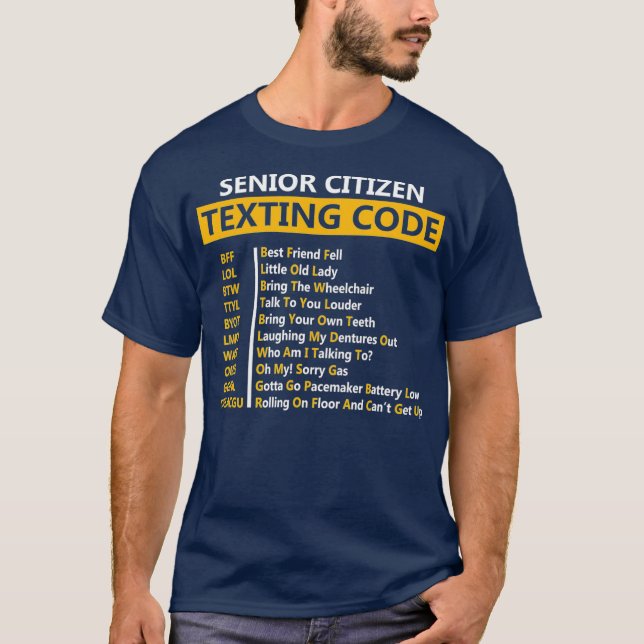 Funny Senior Citizens Texting Code Design Gift T Shirt (Framsida)