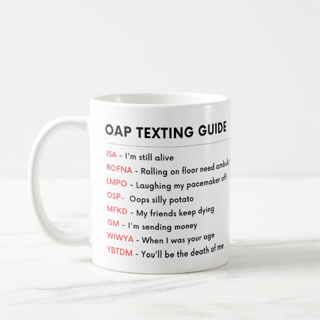 FUNNY Seniors Old Person OAP Retiree TEXTING GUIDE Kaffemugg (Vänster)