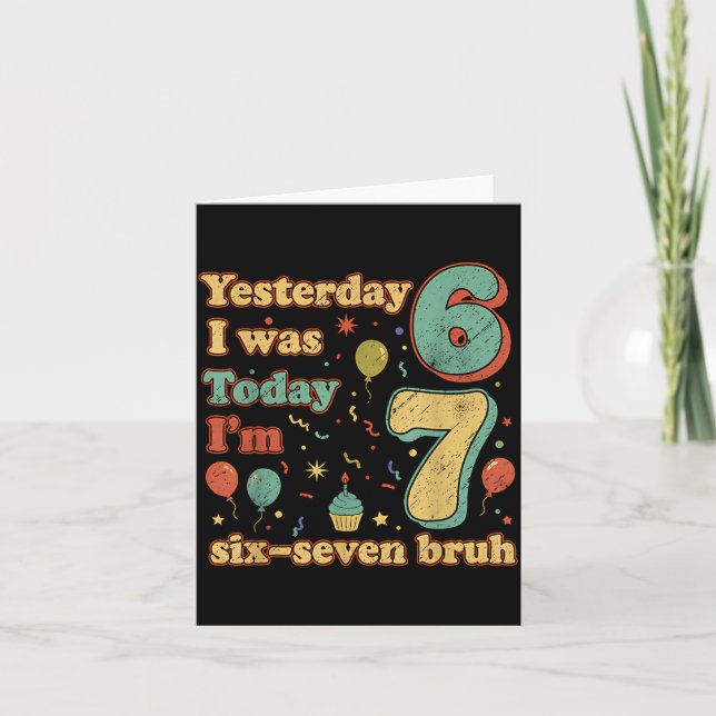 Funny Seven Year Old Birthday Six Seven Bruh Meme  Kort (Framsida)
