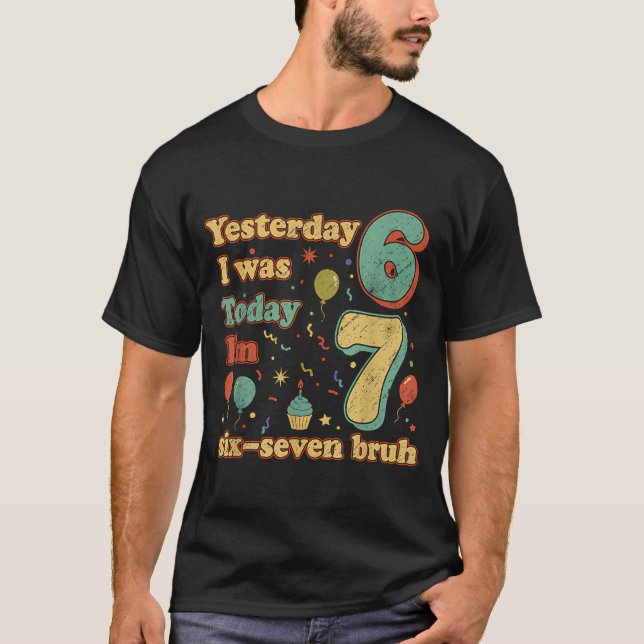 Funny Seven Year Old Birthday Six Seven Bruh Meme  T Shirt (Framsida)