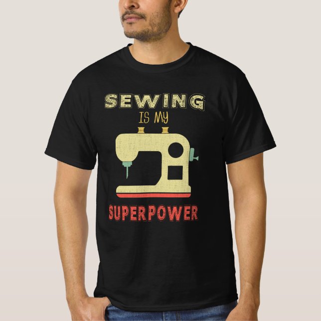 Funny Sewing Is My Superpower design T Shirt (Framsida)