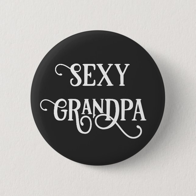 Funny Sexy Grandpa Button Gift Knapp (Framsida)