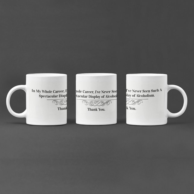 Funny Shamless Doktor Quote Kaffemugg (Skapare uppladdad)