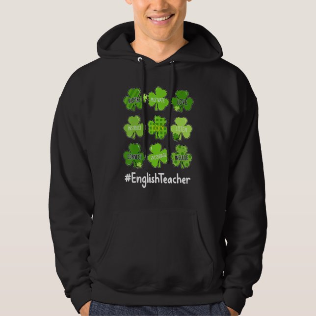 Funny Shamrock Teach Kärlek English Teacher St Pat Hoodie (Framsida)
