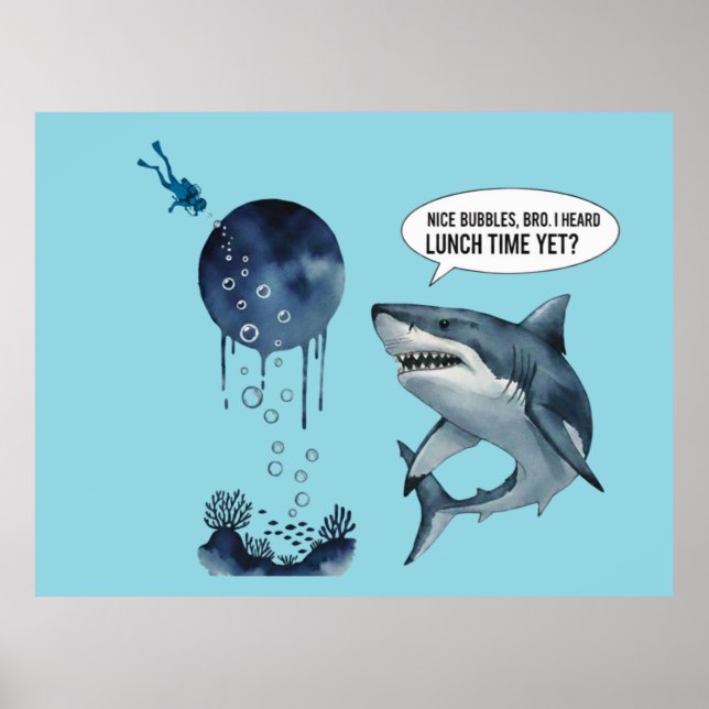 Funny shark diver lunch time :nice bubbles bro poster (Framsidan)