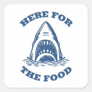 Funny Shark - här för maten Fyrkantigt Klistermärke