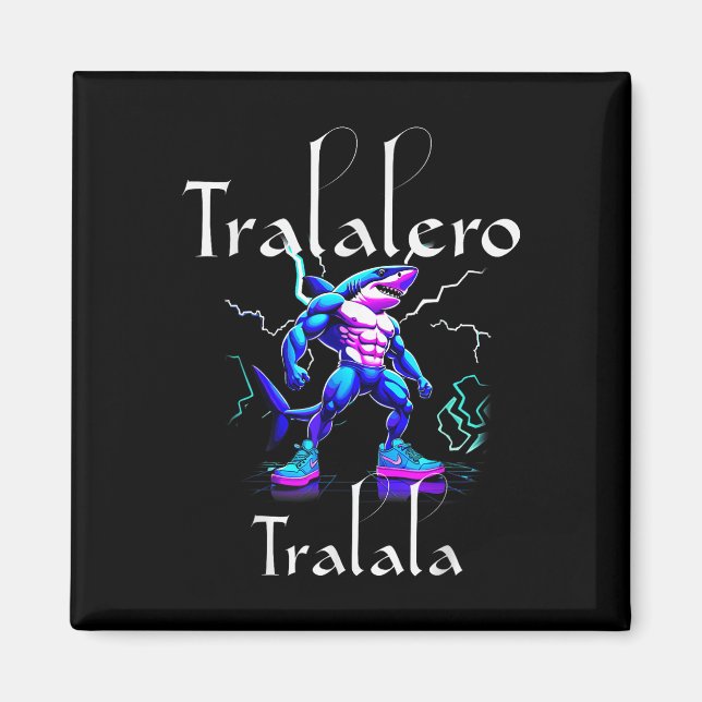 Funny Shark Meme - Tralalero Tralala Brainrot Vibe Magnet (Framsidan)