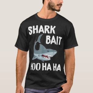 Funny Shark TFishing Newbie Bait Hoo Ha Initiat T Shirt
