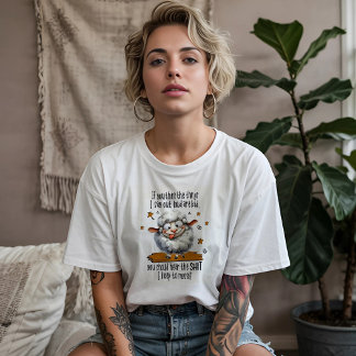 Funny Sheep Sarcasm T Shirt