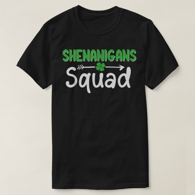 Funny Shenanigans Squad St Patrick's Day Matching  T Shirt (Design framsida)