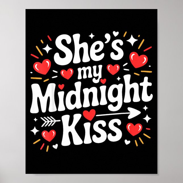 Funny She's My Midnight Kiss Valentine Matching Co Poster (Framsidan)