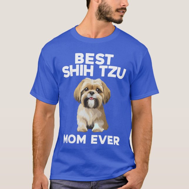 Funny Shihzu Mom Design for Women Girls Dog Lover  T Shirt (Framsida)
