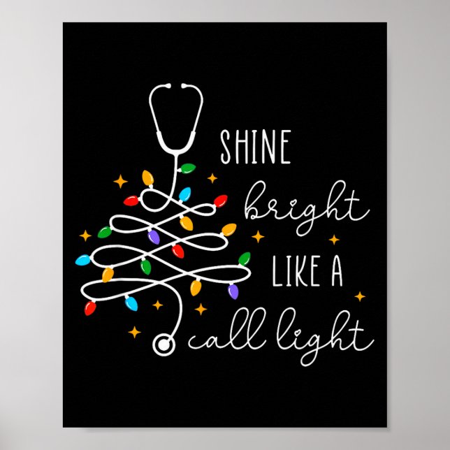 Funny Shine Bright Like A Call Light Nurse Merry C Poster (Framsidan)