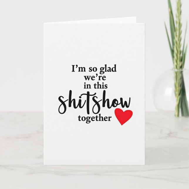 Funny Shitshow Love Card Kort (Framsida)