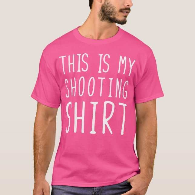 Funny Shooting This Is My Shooting T Shirt (Framsida)