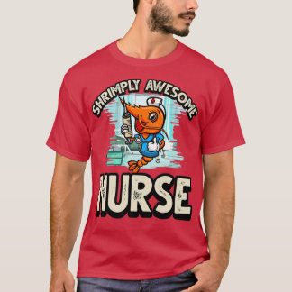 Funny ShrimpPrawn Pun för Fantastisk Nurse T Shirt