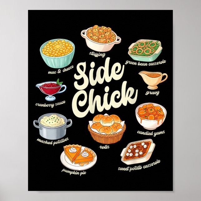 Funny Side Chick Thanksgiving For Men Women  Poster (Framsidan)