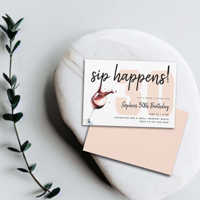 Funny Sip Happens Vin Taste Glass 30års födelsedag Inbjudningar (funny 30th birthday invitation for women wine winery party sip happens elegant classy humor chic)