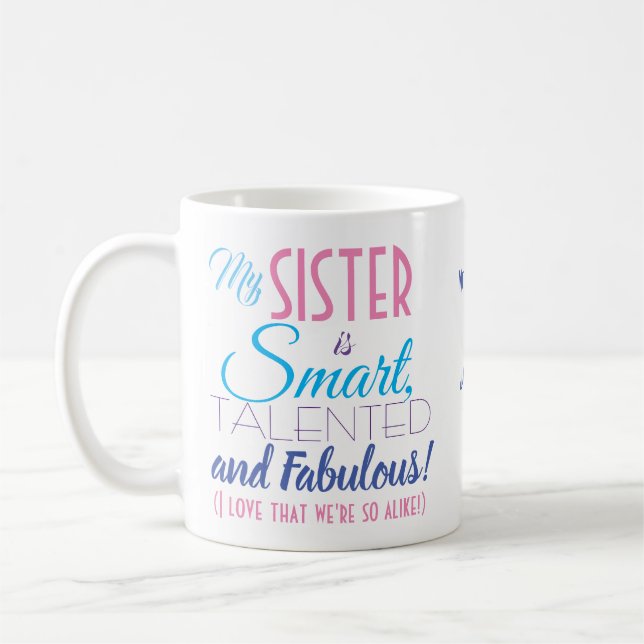 Funny Sister Quote Coffee Mugg (Vänster)