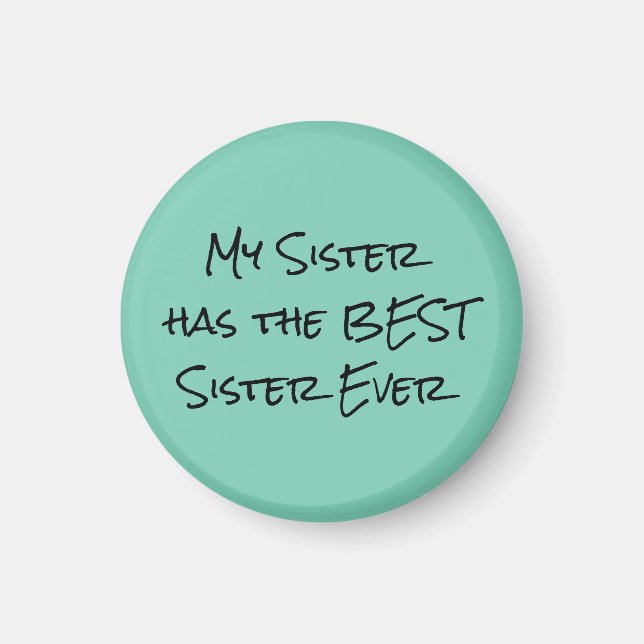 Funny Sister Quote Magnet (Framsidan)