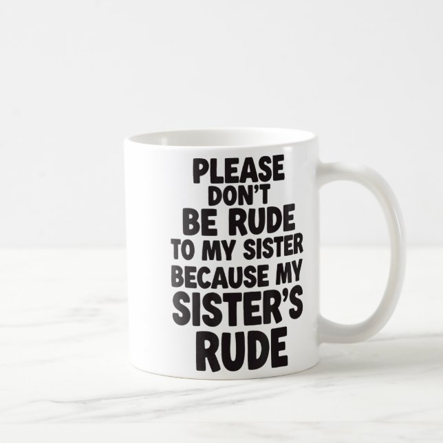 Funny Sister Quote Rude Saying Family Humor Gift T Kaffemugg (Höger)
