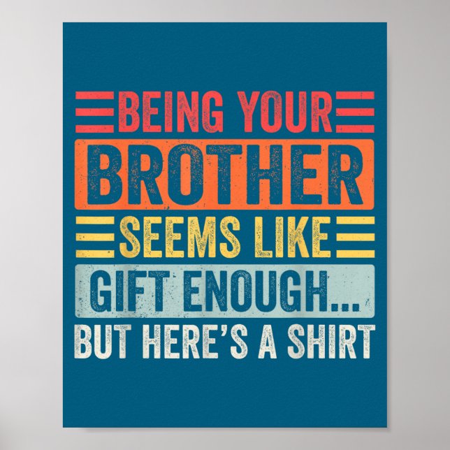 Funny Sister Sarcastic Sibling Humor Quote From Br Poster (Framsidan)