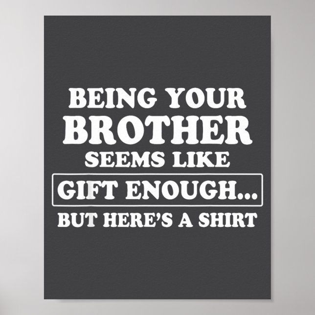 Funny Sister Sarcastic Sibling Humor Quote From Br Poster (Framsidan)